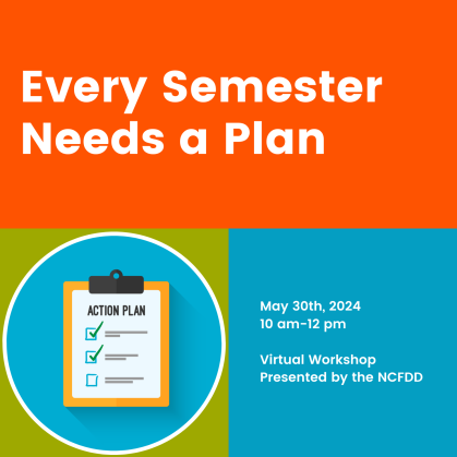 Every Semester Needs a Plan – Virtual Workshop on May 30 from 10 am to 12 pm