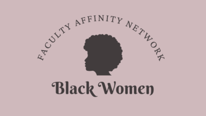 Logo for the Black Women Faculty Affinity Network