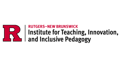 Rutgers TIIP Institute for Teaching Innovation and Inclusive Pedagogy