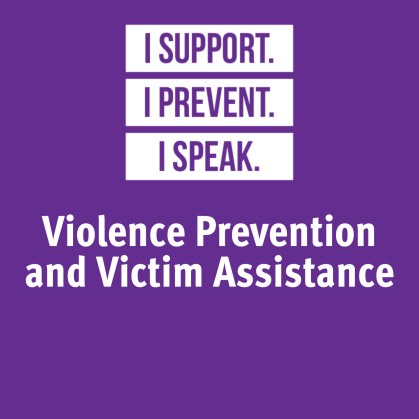 I Support, I Prevent, I Speak – Office of Violence Prevention and Victim Assistance