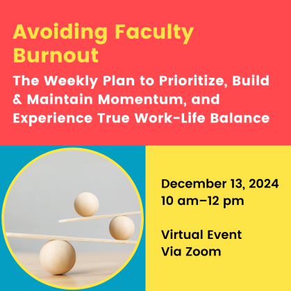 Avoiding Faculty Burnout December 13 2024 workshop